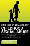 Learn a child's legal rights in California child sexual abuse cases.